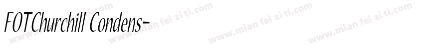 FOTChurchill Condens字体转换